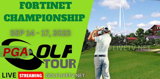 Fortinet Championship Golf Live Streaming 2023 PGA Tour