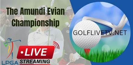 how-to-watch-evian-championship-golf-live-stream