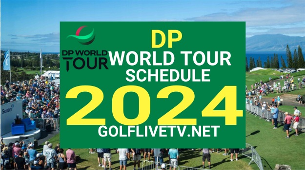 2024-dp-world-tour-golf-schedule-live-stream