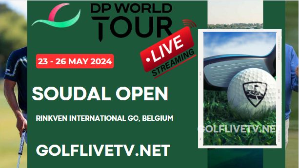 soudal-open-dp-world-tour-golf-live-streaming