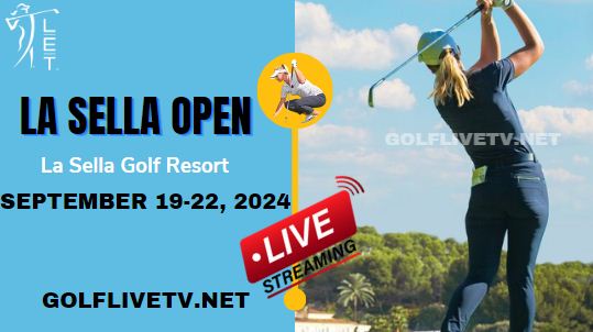 [Round 1] La Sella Open Golf Live Stream 2024: LET